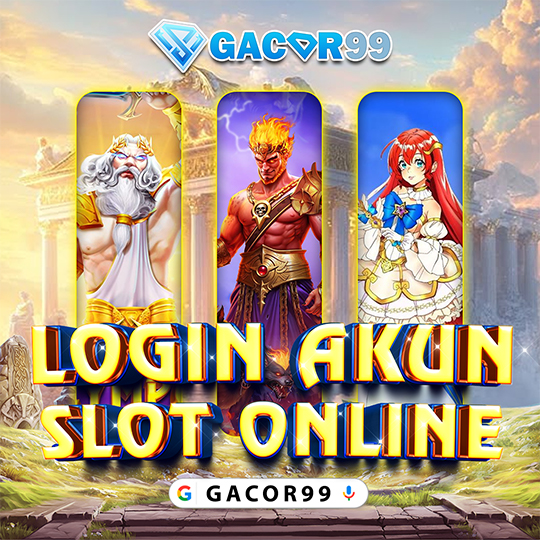 GACOR99 : Panduan Login Akun Slot Online Terbaru 2025